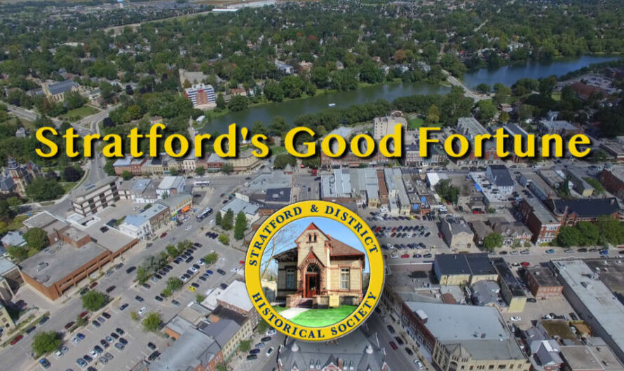Stratford’s Good Fortune